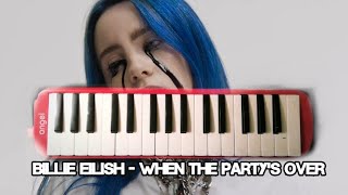 Billie eilish  when the partys over Melodika [upl. by Nichola]