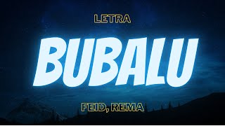 Feid Rema  Bubalu Letra [upl. by Danziger]