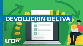 Devolución del IVA ¿Cómo pedirlo al SAT [upl. by Hgielrebma]