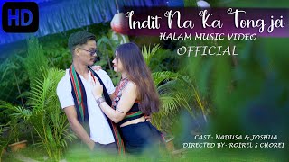 Indit Na Ka Tong Jei  Official Music Video  roirelofficial6110 [upl. by Eidoow]