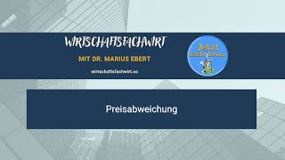 Preisabweichung  WirtschaftsfachwirtIHK [upl. by Eerihs167]