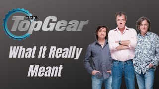 What Top Gear Really Meant [upl. by Enos707]