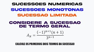 Sucessões numericas monótonas e limitadas exercícios resolvidos [upl. by Evad]