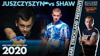 Jayson SHAW vs Konrad Juszczyszyn  Earl Strickland Presents ep18  2020 Mosconi Ranking Event [upl. by Elbert]