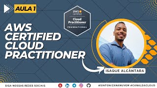 AWS Certified Cloud Practitioner  Aula 1 [upl. by Asante]