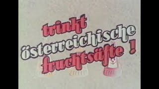 Trinkt österreichische Fruchtsäfte 1960er [upl. by Hsilgne]