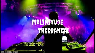 maliniyude theerangal dj remix by 👉DJ KOCHU SKS👈 [upl. by Nolek274]