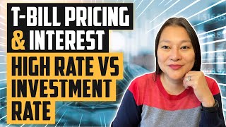 TBill Rates Pricing amp Interest  High Rate vs Investment Rate [upl. by Etessil]