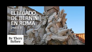 Roma Comentada El Legado de Bernini Parte I Free Tour [upl. by Syst]