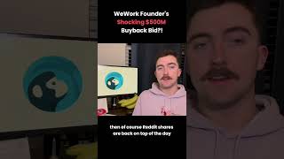 WeWork Drama amp Reddits Resurgence Market Madness Unveiled 📈🚀 shorts [upl. by Zusman]