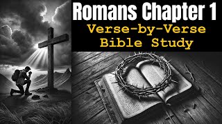 Uncovering the Depravity of Humanity A Deep Dive into Romans 1 [upl. by Jem113]