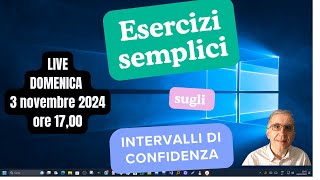 ESERCIZI SEMPLICI SUGLI INTERVALLI DI CONFIDENZA [upl. by Saretta]