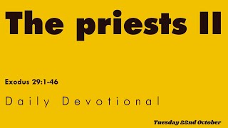 The priests  Daily Devotional [upl. by Ayihsa]