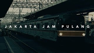 JAKARTA JAM PULANG [upl. by Dagley]