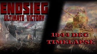 Endsieg 1944 December Timelapse [upl. by Oicaroh830]