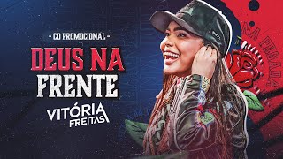 Deus na Frente  CD Na Pegada da Vivi Vitoria Freitas [upl. by Bibbye455]