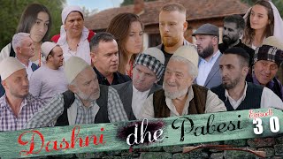 DASHNI DHE PABESI  Episodi 30  Tregime të Vjetra [upl. by Wit]