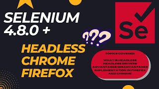 Headless Browser in Selenium  Run test in Headless Mode in Selenium 480  Chrome and Selenium [upl. by Daniele80]