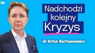 KTO RZĄDZI POLSKĄ IDZIE kolejny KRYZYS  Biedniejemy jak NARÓD  dr ARTUR BARTOSZEWICZ [upl. by Aicilic490]