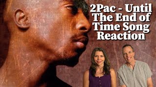 Reaction To 2Pac  Until The End of Time Song Reaction Husband and Wife 1st Time Hearing [upl. by Acemahs]