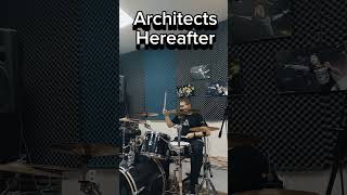 Architects  Hereafter drum cover drumcover drums shorts architects metal drummer rock [upl. by Nnahsal14]