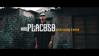 SCRAPPY LOCO  MAS PLACOSO  Video Oficial Prod Escasas Rec [upl. by Addiel]