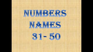 Easy method to learn Numbers Names 31 to 50 [upl. by Manwell537]