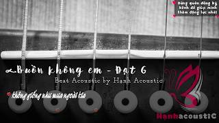 Buồn Không Em  Đạt G  Beat Acoustic Karaoke [upl. by Anahsed]