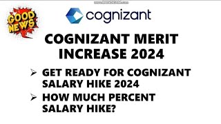 Cognizant Merit Increase 2024  Cognizant Merit Increase Effective Month When We Will Get E Letter [upl. by Nanreik]