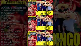 Grupo Mandingo ❤️ Mix Romanticas 2024 🌹 30 Exitos Sus Mejores CancionesGrupoMandingo [upl. by Essilevi]