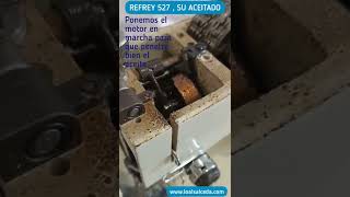 Cómo se aceita la máquina de coser Refrey 527 [upl. by Oivaf]