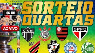 SORTEIO da COPA do BRASIL 2024  Quartas de Finais  AO VIVO [upl. by Llertnod]