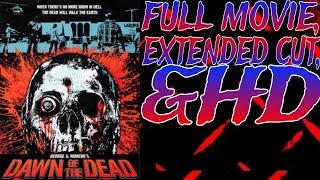 💀🎥DAWN OF THE DEAD1978FULL MOVIE EXTENDED CUT ampHD🎥💀 [upl. by Eiramana253]