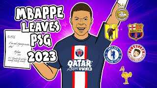 MBAPPE LEAVES PSG 2023 Real Madrid Chelsea Man City Liverp [upl. by Hermes]