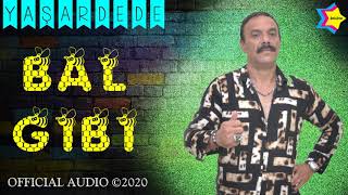 Yasar Dede  Bal Gibi Official Audio [upl. by Crutcher]