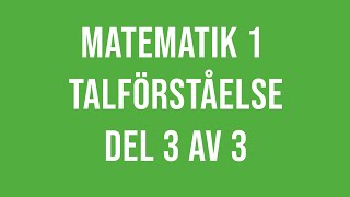 Matematik 1 1a 1b 1c  Talförståelse del 3 av 3 [upl. by Silverts192]