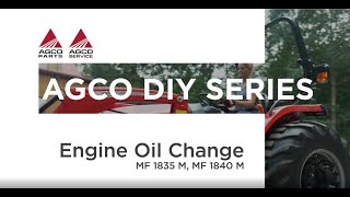 AGCO DIY Series How to Change Engine Oil on an MF 1800M Tractor [upl. by Scotti]