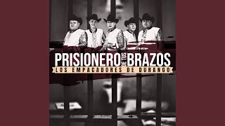 Prisionero De Tus Brazos [upl. by Caia]