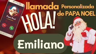 🎅LLAMADA de PAPA NOEL a EMILIANO [upl. by Irolav]