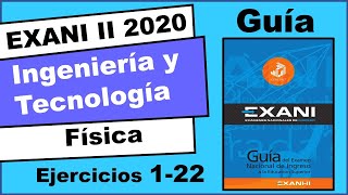 Guía EXANI II 2020 OFICIAL Física Ingeniería y Tecnología [upl. by Dilks321]