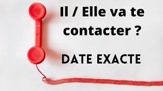 Il  Elle va te contacter  Pour te dire quoi  Date exacte  Guidance  Tarot interactif intemporel [upl. by Esya216]