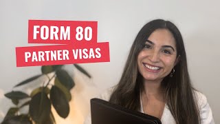 Form 80 Walkthrough for Partner Visas [upl. by Lednew]