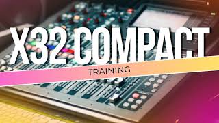 X32 Compact Basics [upl. by Shantee]