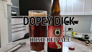 IRISH DOPEY D RED ALE [upl. by Iaj]