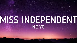 NeYo  Miss Independent Lyrics [upl. by Ellery]