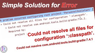 How to fix quotCould not resolve all files for configuration classpathquot [upl. by Eydie]