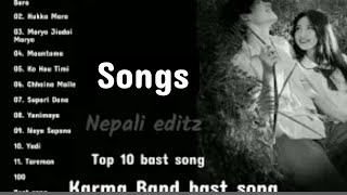 Best of Karma Band Top hits songs of Karma Band ❤️  Nepali Songs [upl. by Nnylav565]