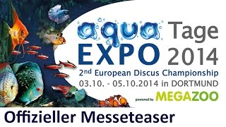 aqua EXPO Tage 2014  Offizieller Teaser [upl. by Buckler89]