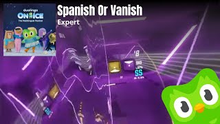 Beat Saber  Spanish Or Vanish full vid [upl. by Bronder]