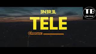 ENEREL TELE MUSIC LYRICS 2017 [upl. by Venable]